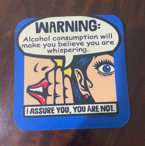 Warning Coaster