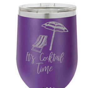 12oz Wine tumbler it’s cocktail time